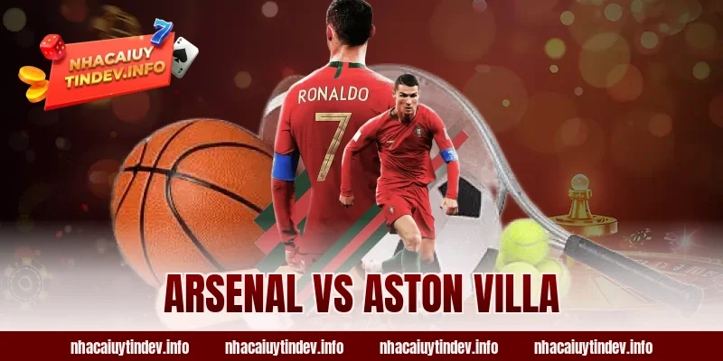 Arsenal vs Aston Villa