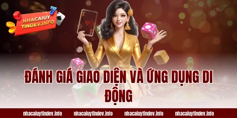 Đánh Giá Giao Diện Và Ứng Dụng Di Động