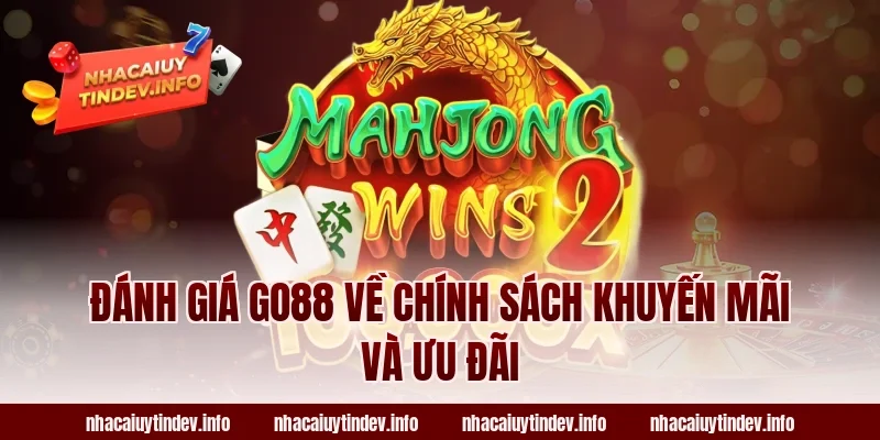 Đánh giá Go88 về chính sách khuyến mãi và ưu đãi