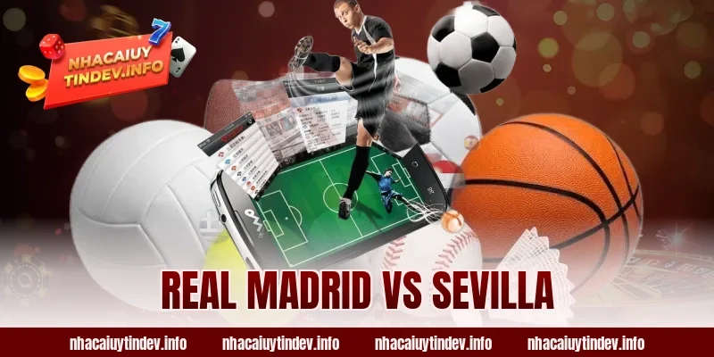 Real Madrid vs Sevilla